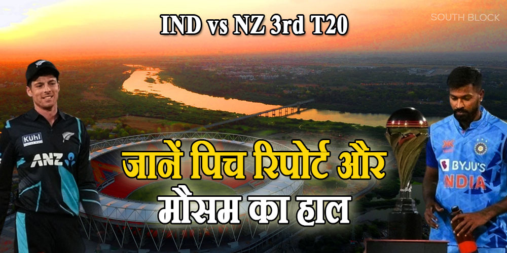 IND vs NZ 3rd T20: Weather and Pitch Report