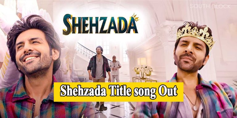 Shehzada Title song Out