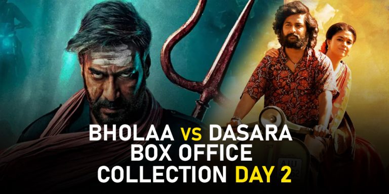 Bholaa vs Dasara Box Office Collection Day 2