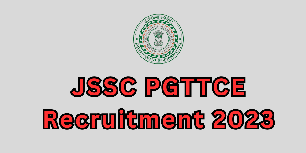 JSSC PGTTCE Recruitment 2023