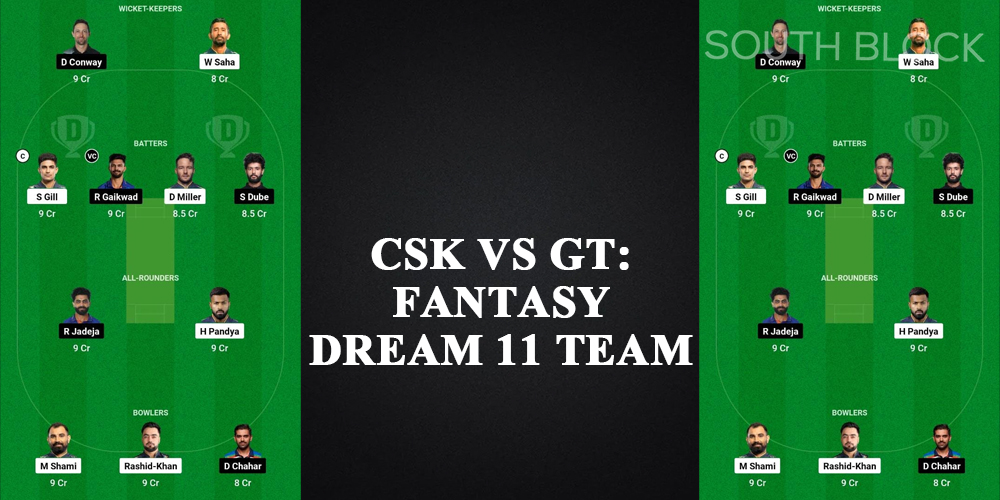 CSK vs GT fantasy Dream 11 Team