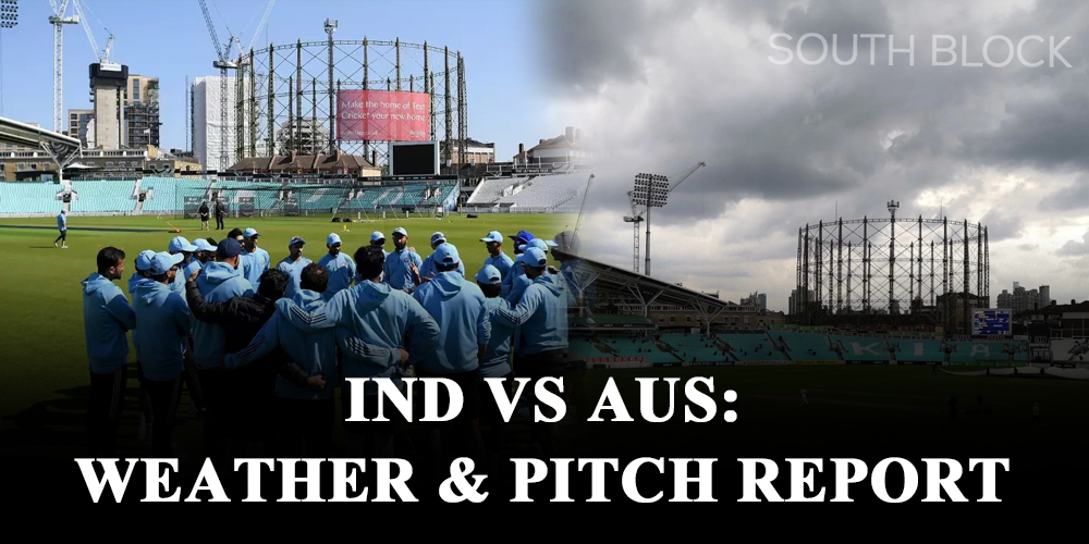  WTC Final 2023, India vs Australia Weather & Pitch Report, Match Preview
