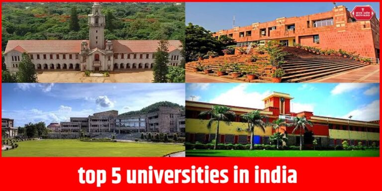 Top 5 Universities in India